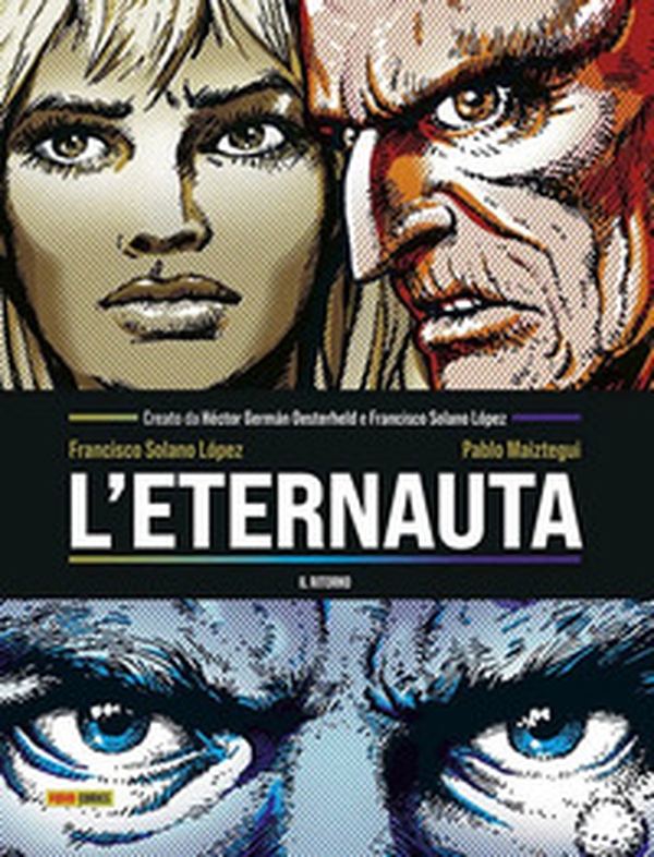 L'eternauta. Il ritono - Librerie.coop L'eternauta. Il ritono - Librerie.coop
