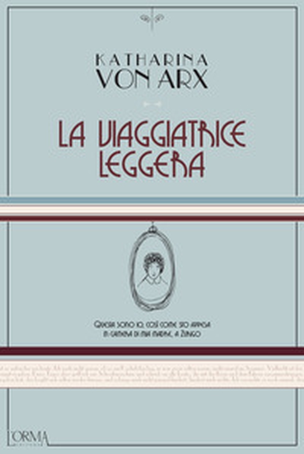 La viaggiatrice leggera - Librerie.coop La viaggiatrice leggera - Librerie.coop