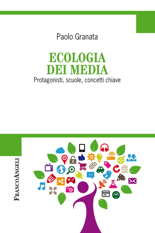 Ecologia dei media. Protagonisti, scuole, concetti chiave - Librerie.coop Ecologia dei media. Protagonisti, scuole, concetti chiave - Librerie.coop