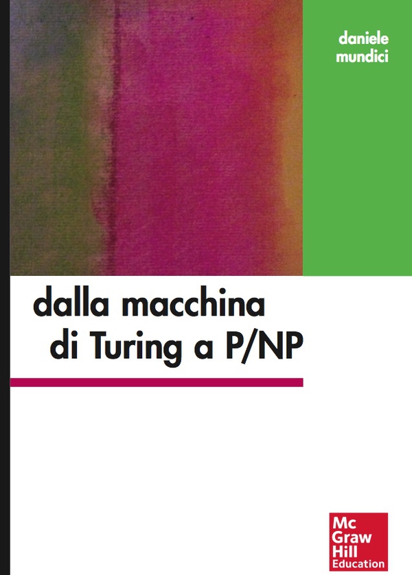 Dalla macchina di Turing a P/NP - Librerie.coop Dalla macchina di Turing a P/NP - Librerie.coop