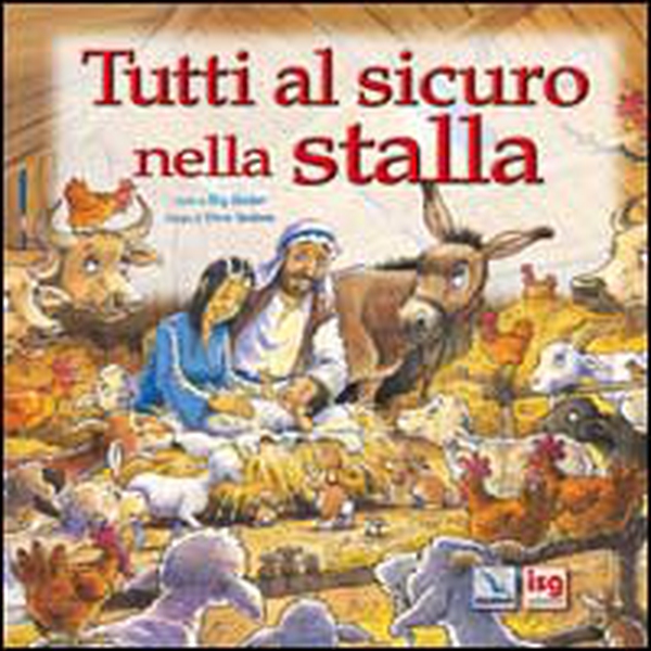 Tutti al sicuro nella stalla - Librerie.coop Tutti al sicuro nella stalla - Librerie.coop