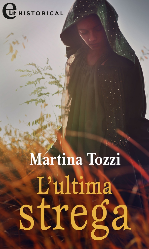 L'ultima strega (eLit) - Librerie.coop L'ultima strega (eLit) - Librerie.coop