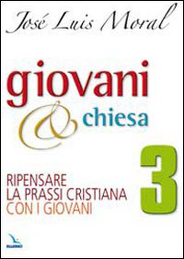 Giovani e Chiesa. Ripensare la prassi cristiana con i giovani - Librerie.coop Giovani e Chiesa. Ripensare la prassi cristiana con i giovani - Librerie.coop