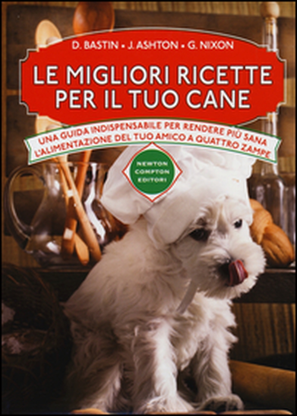 Le migliori ricette per il tuo cane - Librerie.coop Le migliori ricette per il tuo cane - Librerie.coop