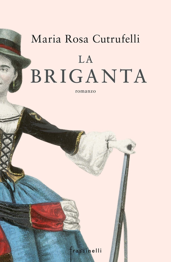 La briganta - Librerie.coop La briganta - Librerie.coop