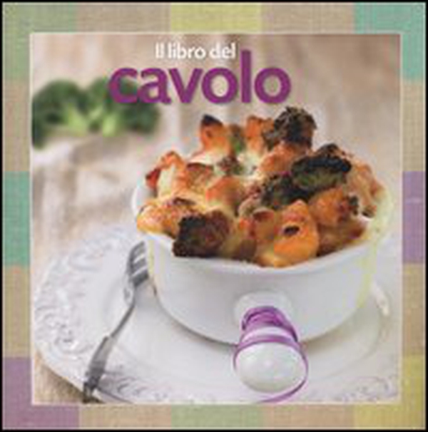 Il libro del cavolo - Librerie.coop Il libro del cavolo - Librerie.coop