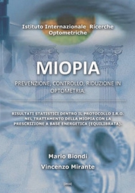 Miopia. Prevenzione, controllo, riduzione in optometria - Librerie.coop