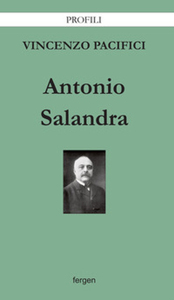Antonio Salandra - Librerie.coop Antonio Salandra - Librerie.coop