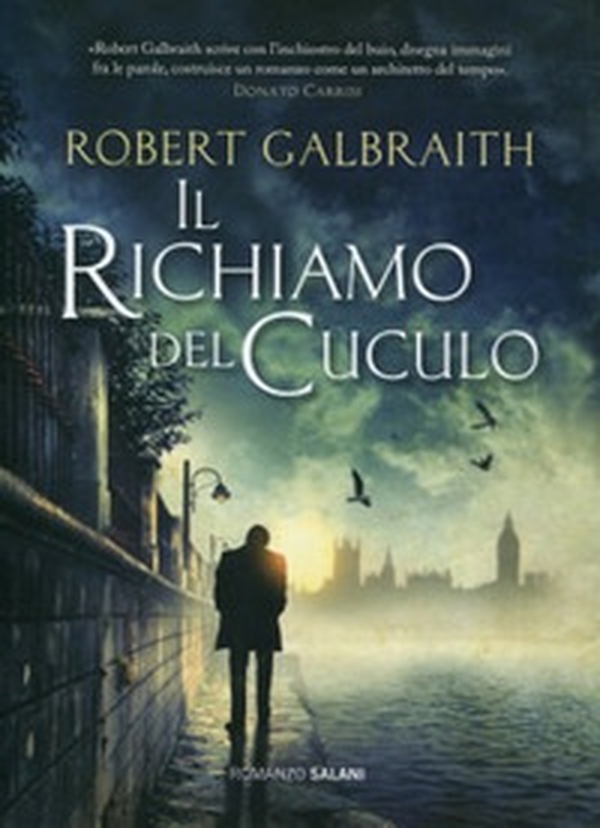 Il richiamo del cuculo. Un'indagine di Cormoran Strike - Librerie.coop Il richiamo del cuculo. Un'indagine di Cormoran Strike - Librerie.coop