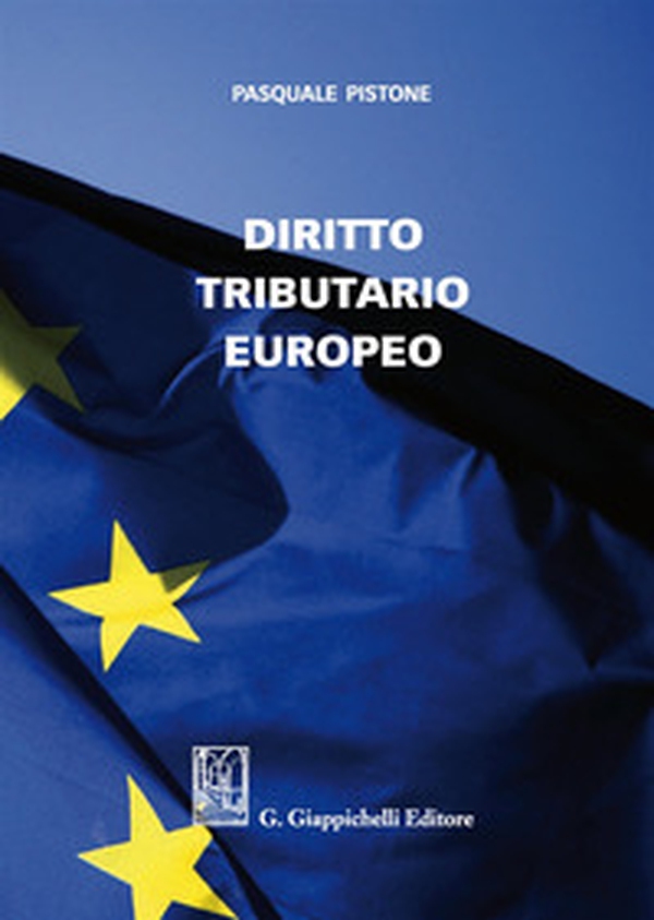 Diritto tributario europeo - Librerie.coop Diritto tributario europeo - Librerie.coop
