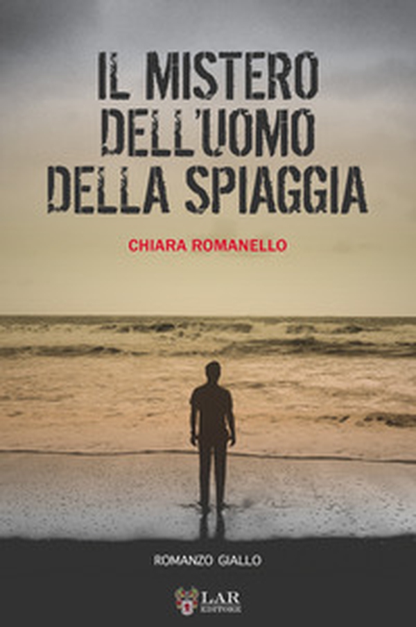 Il mistero dell'uomo della spiaggia - Librerie.coop Il mistero dell'uomo della spiaggia - Librerie.coop