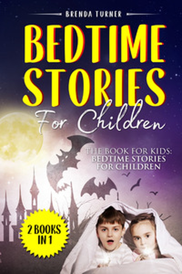 Bedtime stories for children . The book for kids: Bedtime stories for children. (2 books in 1) - Librerie.coop Bedtime stories for children . The book for kids: Bedtime stories for children. (2 books in 1) - Librerie.coop