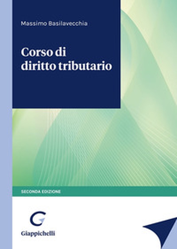 Corso di diritto tributario - Librerie.coop Corso di diritto tributario - Librerie.coop