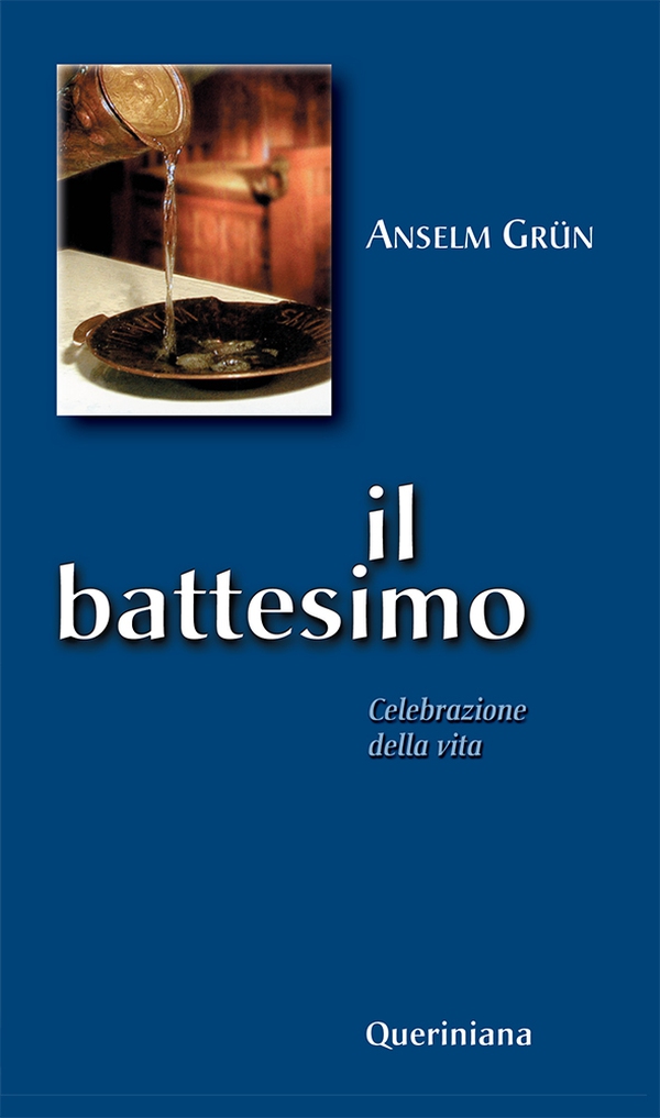 Il battesimo. Celebrazione della vita - Librerie.coop Il battesimo. Celebrazione della vita - Librerie.coop