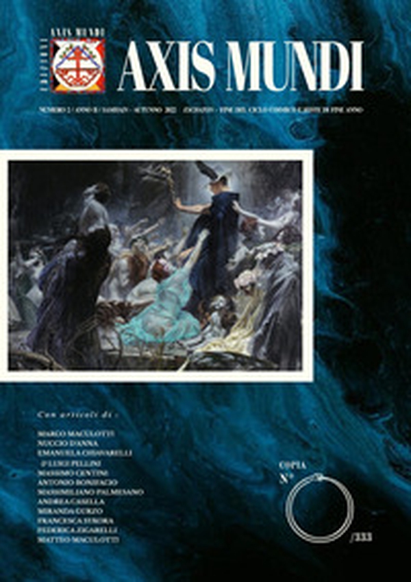 Axis Mundi. «Eschaton: fine del ciclo cosmico e feste di fine anno» - Vol. 2 - Librerie.coop Axis Mundi. «Eschaton: fine del ciclo cosmico e feste di fine anno» - Vol. 2 - Librerie.coop