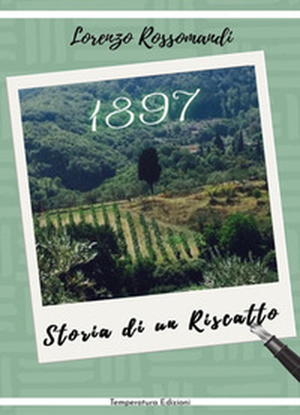 1897. Storia di un riscatto - Librerie.coop 1897. Storia di un riscatto - Librerie.coop