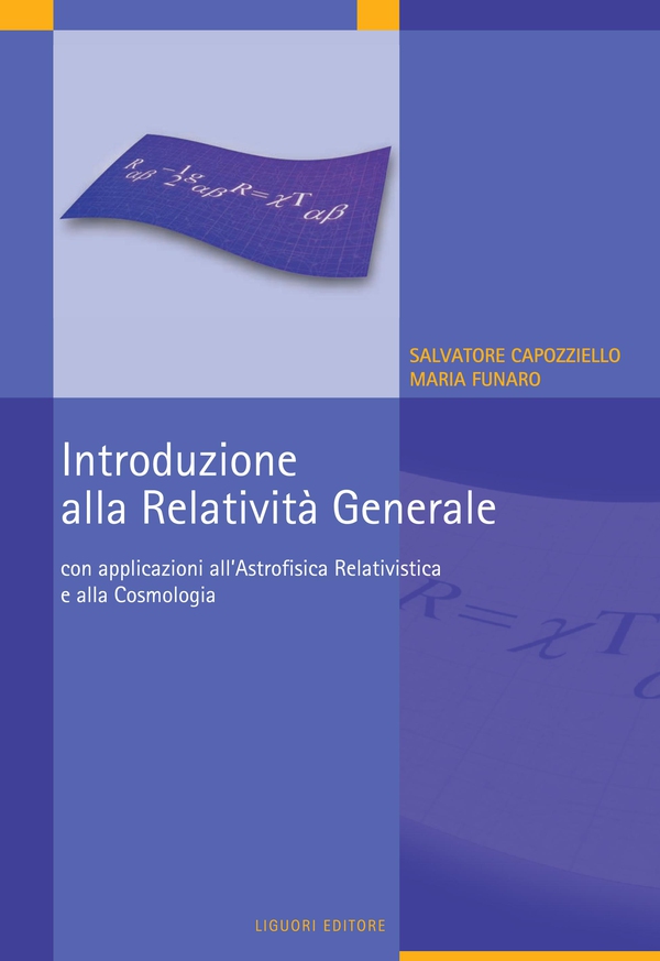 Introduzione alla Relatività Generale - Librerie.coop Introduzione alla Relatività Generale - Librerie.coop