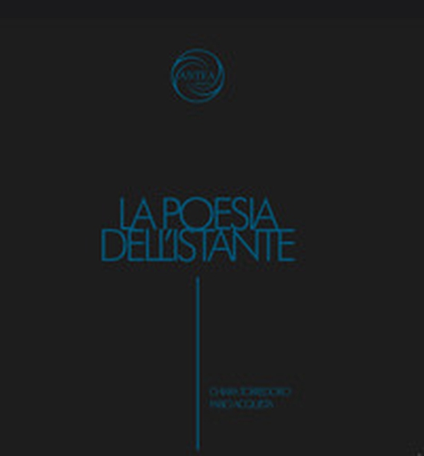La poesia dell'istante - Librerie.coop La poesia dell'istante - Librerie.coop