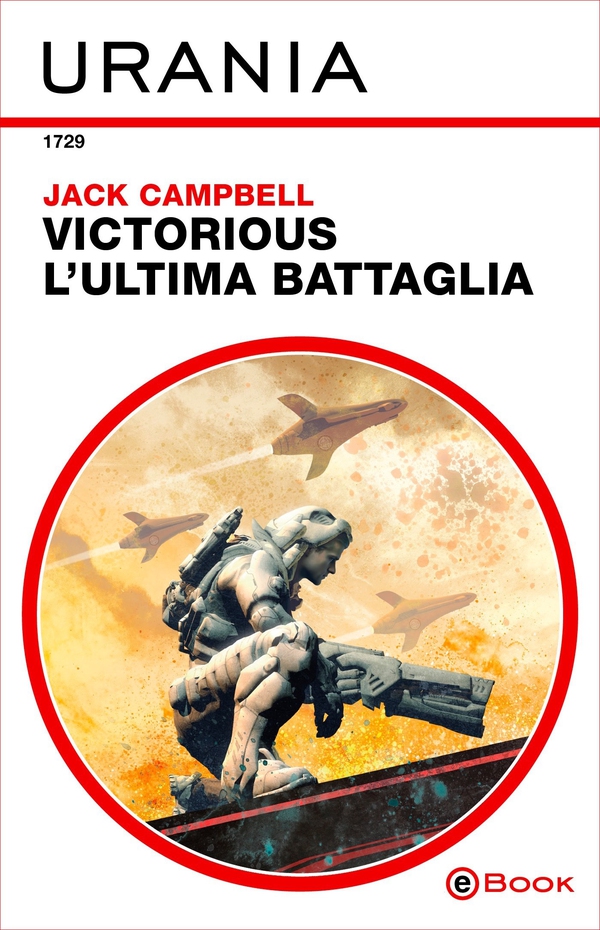 Victorious: L'ultima battaglia (Urania) - Librerie.coop Victorious: L'ultima battaglia (Urania) - Librerie.coop