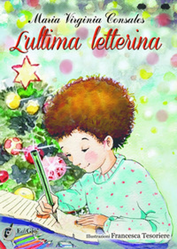 L'ultima letterina - Librerie.coop L'ultima letterina - Librerie.coop