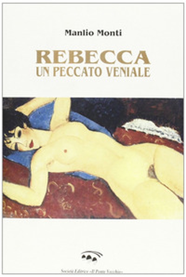 Rebecca peccato veniale - Librerie.coop Rebecca peccato veniale - Librerie.coop