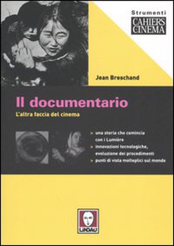 Il documentario. L'altra faccia del cinema - Librerie.coop Il documentario. L'altra faccia del cinema - Librerie.coop
