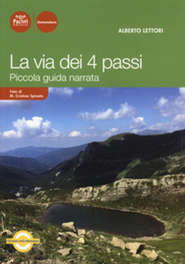 La via dei 4 passi. Piccola guida narrata - Librerie.coop La via dei 4 passi. Piccola guida narrata - Librerie.coop
