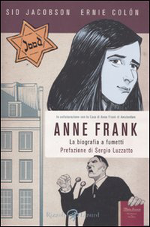 Anne Frank. La biografia a fumetti - Librerie.coop Anne Frank. La biografia a fumetti - Librerie.coop