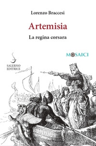 Artemisia. La regina corsara - Librerie.coop