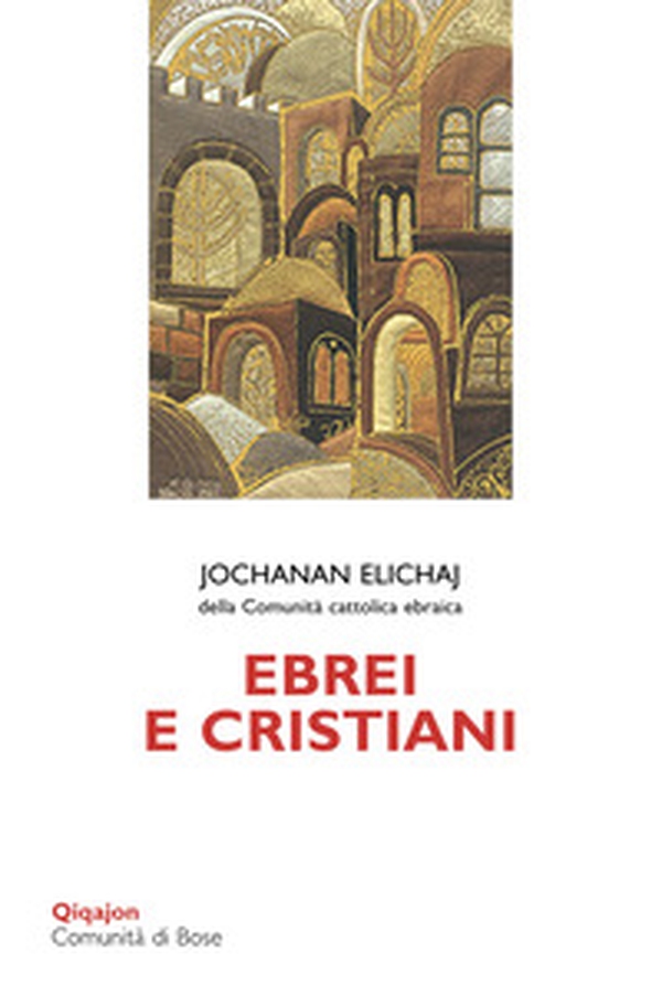 Ebrei e cristiani. Dal pregiudizio al dialogo - Librerie.coop Ebrei e cristiani. Dal pregiudizio al dialogo - Librerie.coop