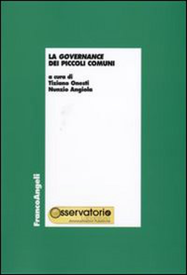 La governance dei piccoli comuni - Librerie.coop La governance dei piccoli comuni - Librerie.coop
