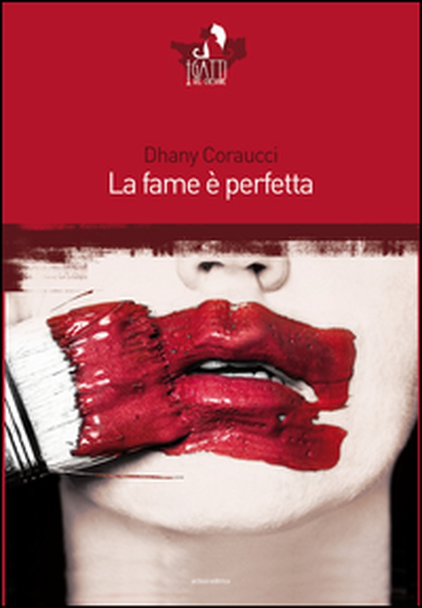 La fame è perfetta - Librerie.coop La fame è perfetta - Librerie.coop