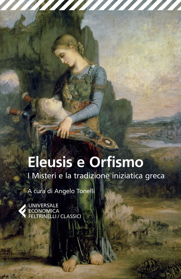 Eleusis e Orfismo - Librerie.coop Eleusis e Orfismo - Librerie.coop