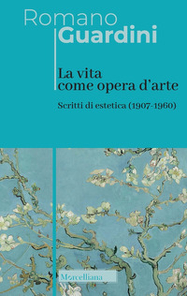 La vita come opera d'arte. Scritti di estetica (1907-1960) - Librerie.coop La vita come opera d'arte. Scritti di estetica (1907-1960) - Librerie.coop