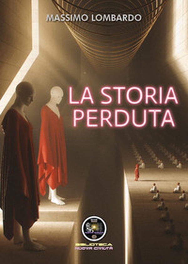 La storia perduta - Librerie.coop La storia perduta - Librerie.coop