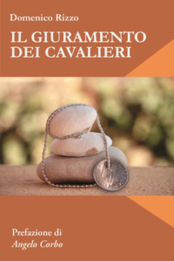 Il giuramento dei cavalieri - Librerie.coop Il giuramento dei cavalieri - Librerie.coop