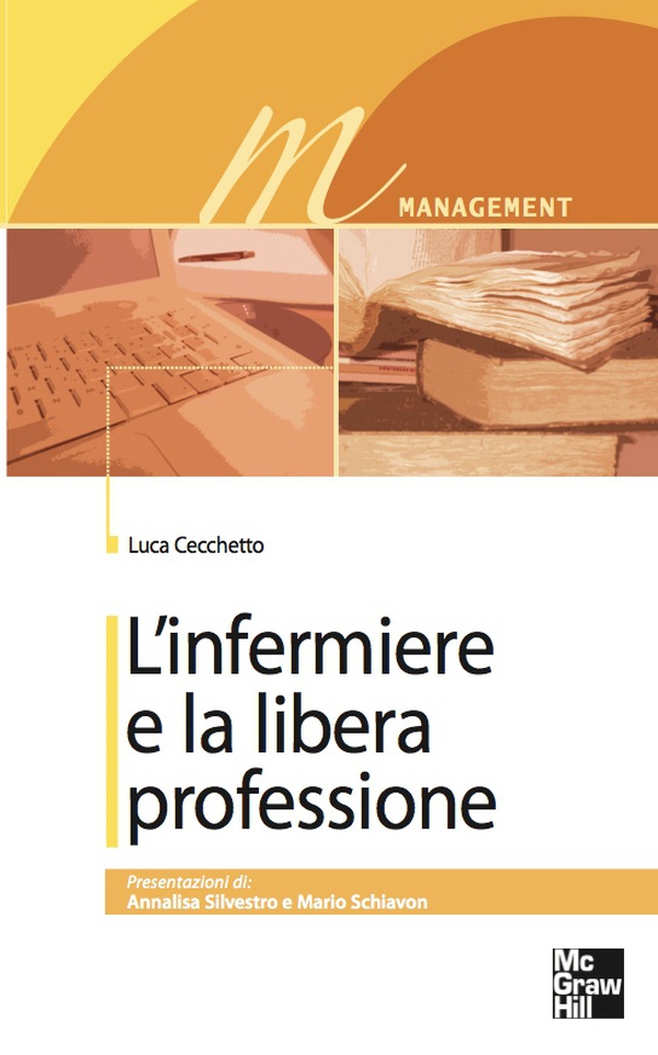 L'infermiere e la libera professione - Librerie.coop L'infermiere e la libera professione - Librerie.coop