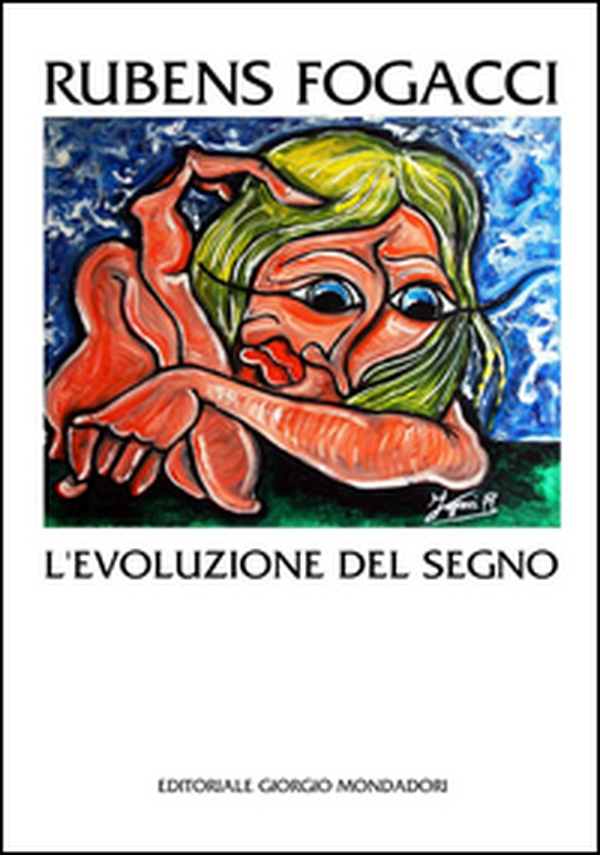 Rubens Fogacci. L'evoluzione del segno - Librerie.coop Rubens Fogacci. L'evoluzione del segno - Librerie.coop