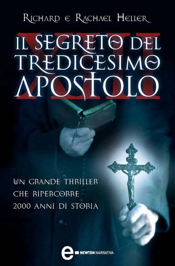 Il segreto del tredicesimo apostolo - Librerie.coop Il segreto del tredicesimo apostolo - Librerie.coop