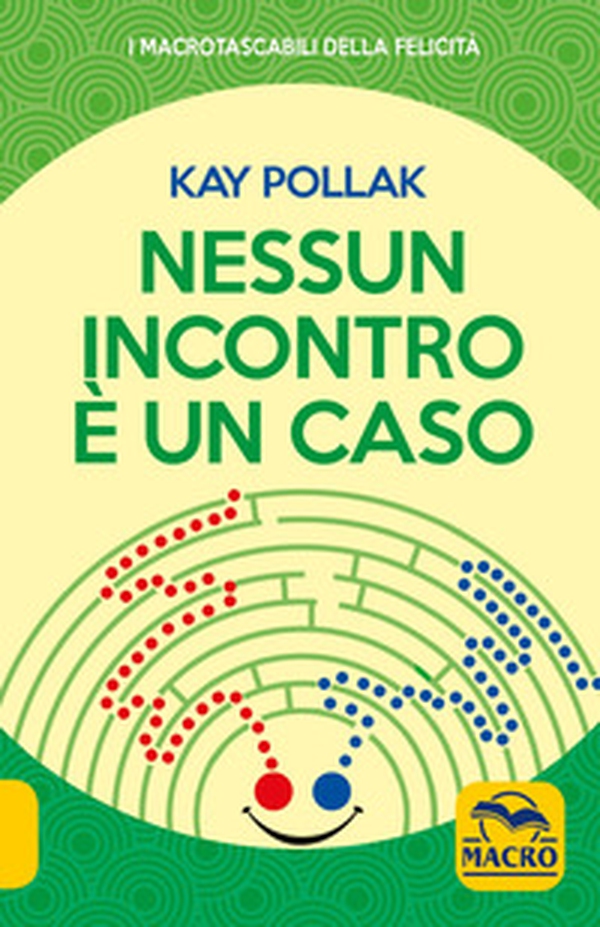 Nessun incontro è un caso - Librerie.coop Nessun incontro è un caso - Librerie.coop