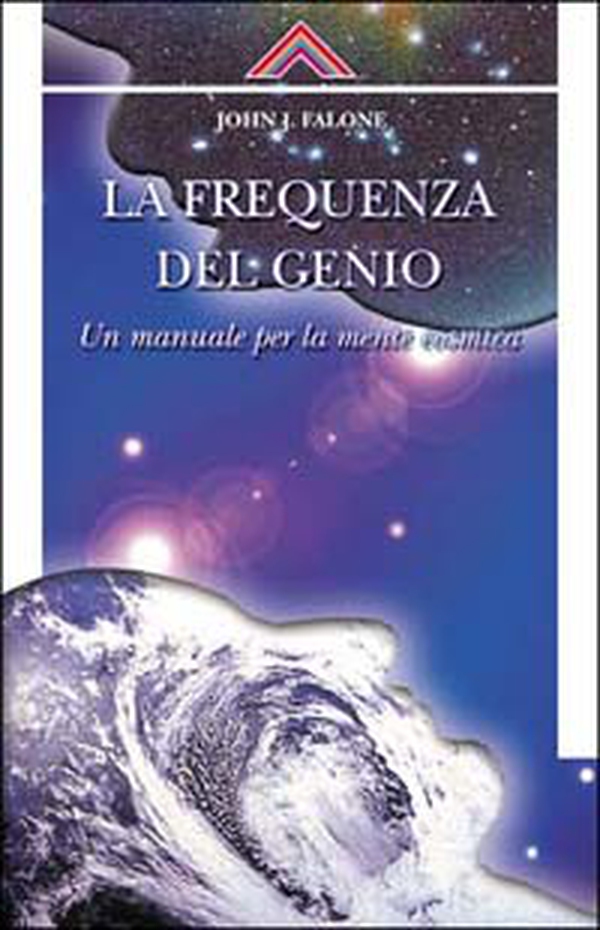 La frequenza del genio. Un manuale per la mente cosmica - Librerie.coop La frequenza del genio. Un manuale per la mente cosmica - Librerie.coop