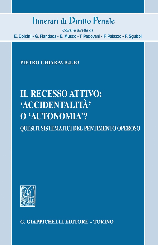 Il recesso attivo: 'accidentalità' o 'autonomia'? - e-Book - Librerie.coop Il recesso attivo: 'accidentalità' o 'autonomia'? - e-Book - Librerie.coop