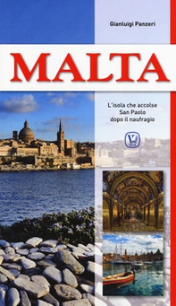 Malta. L'isola che accolse San Paolo dopo il naufragio - Librerie.coop