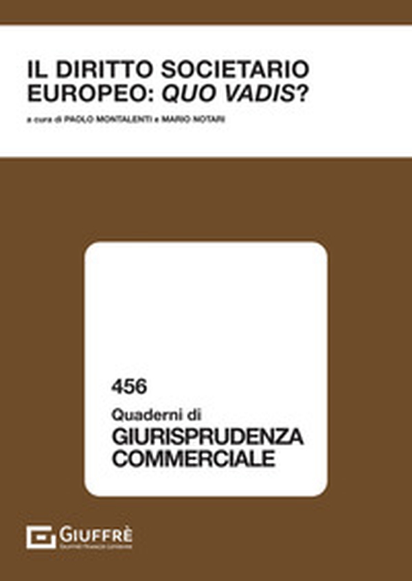 Il diritto societario europeo: quo vadis? - Librerie.coop Il diritto societario europeo: quo vadis? - Librerie.coop