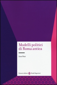 Modelli politici di Roma antica - Librerie.coop
