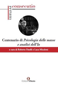 Centenario di «Psicologia delle masse e analisi dell'Io» - Librerie.coop