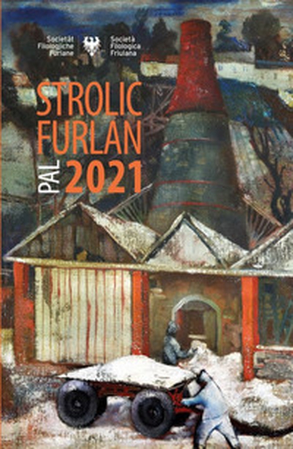 Strolic furlan pal 2021 - Librerie.coop Strolic furlan pal 2021 - Librerie.coop