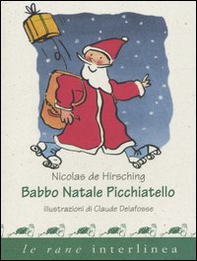 Babbo Natale picchiatello - Librerie.coop