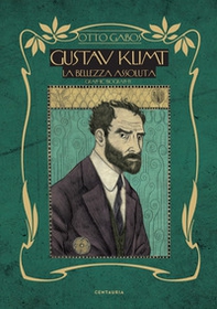 Gustav Klimt. La bellezza assoluta - Librerie.coop