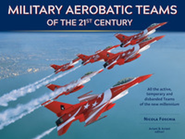Military aerobatic teams of the 21st century - Librerie.coop Military aerobatic teams of the 21st century - Librerie.coop